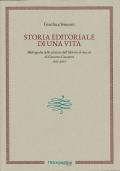 Storia editoriale di una vita. Bibliografia delle edizioni dell’Histoire de ma vie di Giacomo Casanova (1822-2019)
