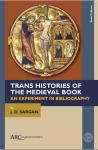 Trans Histories of the Medieval Book
