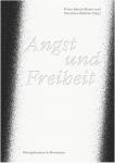 Angst und Freiheit
