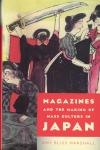 Magazines and the Making of Mass Culture in Japan