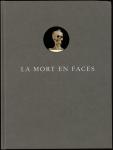 La Mort en faces: Collection Frank Boucquillon