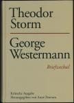 Theodor Storm - George Westermann Briefwechsel.