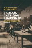 Vigilar, Castigar e Imprimir