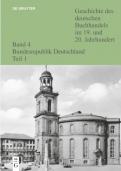 Geschichte des deutschen Buchhandels im 19. und 20. Jahrhundert.