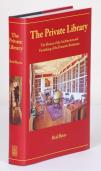 The Private Library: the History of the Architecture and Furnishing of the Domestic Bookroom