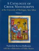 A Catalogue of Greek Manuscripts at the University of Michigan, Ann Arbor