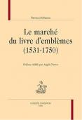 Le marché du livre d'emblèmes: (1531-1750)