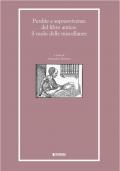 Perdite e sopravvivenze del libro antico: il ruolo delle miscellanee