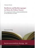 Buchbesitz und Buchbewegungen im Mainz der Frühen Neuzeit