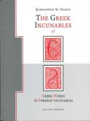 The Greek Incunables & Greek Works in Foreign Incunables