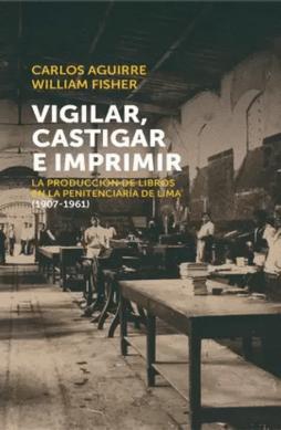 Vigilar, Castigar e Imprimir