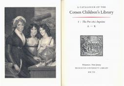 A Catalogue of The Cotsen Children’s Library. I: The Pre-1801 Imprints
