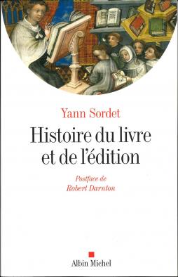 Histoire du livre et de l’édition. Postface de Robert Darnton