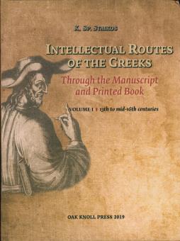 Intellectual Routes of the Greeks through the Manuscript and Printed Book