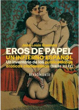 Eros de papel Un infierno español